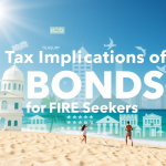 Tax Implications of Bonds for FIRE Seekers: Your Complete Guide to Bond Taxes
